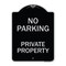 Signmission Designer Series-No Parking Private Property Black & Silver Heavy-Gauge Alum, 24" x 18", BS-1824-9957 A-DES-BS-1824-9957 - alternate 1